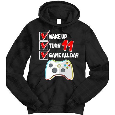 Wake Up Turn Eleven Game All Day 11th Birthday Tie Dye Hoodie