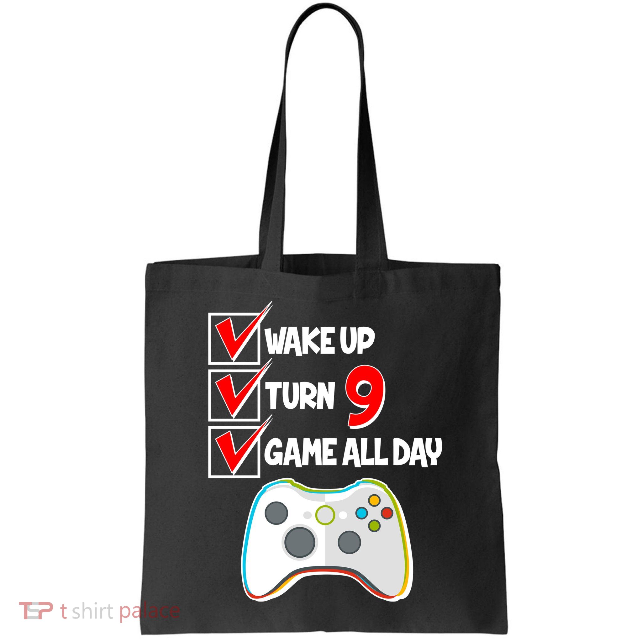 Wake Up Turn Nine Game All Day 9th Birthday Bag