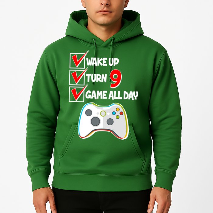 Wake Up Turn Nine Game All Day 9th Birthday Hoodie