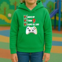 Wake Up Turn Nine Game All Day 9th Birthday Kids Hoodie