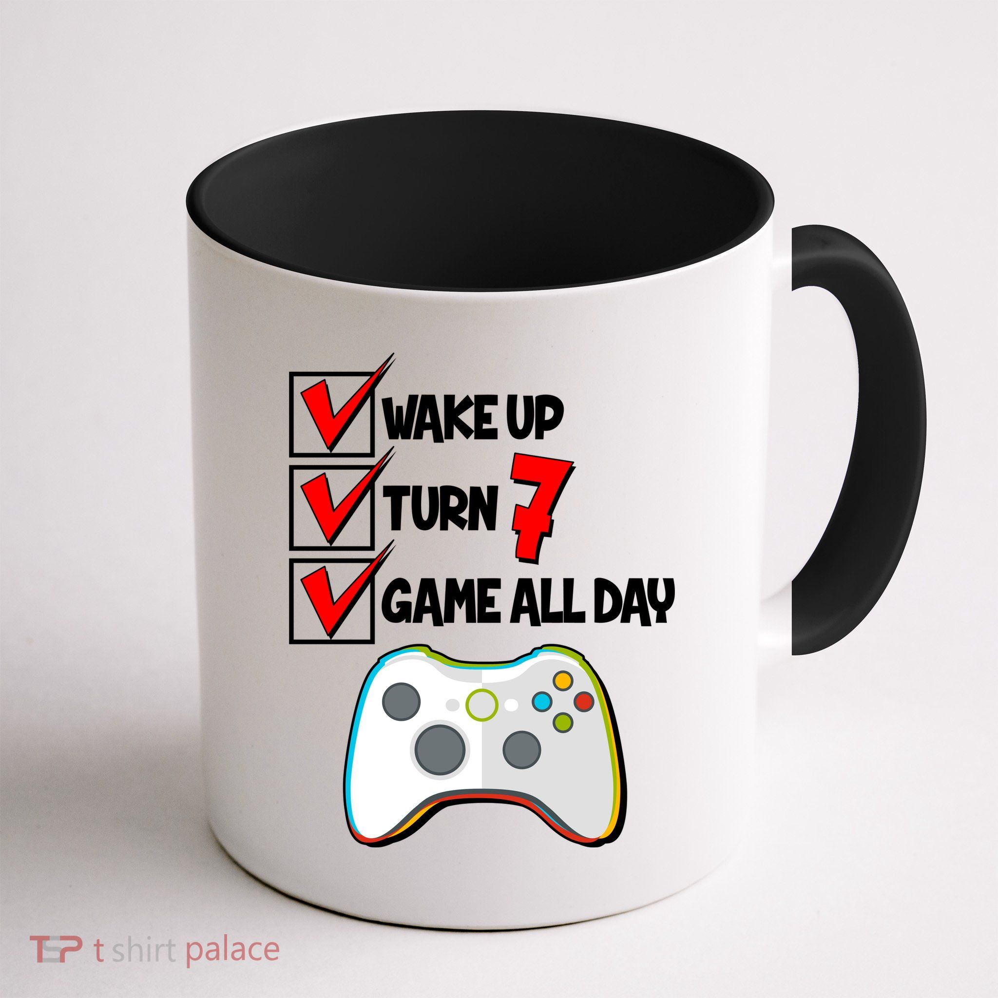 Wake Up Turn Seven Game All Day 7th Birthday Mug