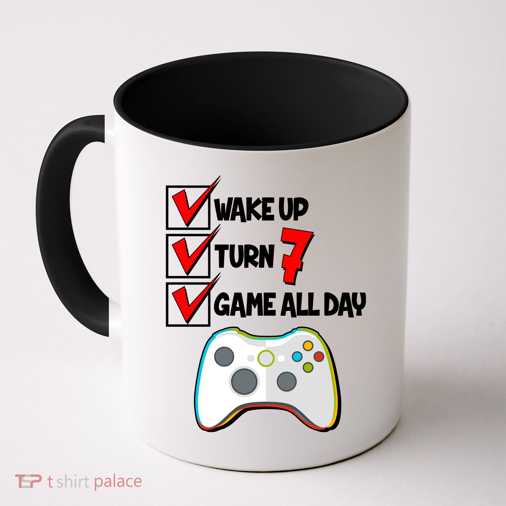 Wake Up Turn Seven Game All Day 7th Birthday Mug