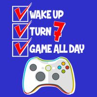Wake Up Turn Seven Game All Day 7th Birthday Hoodie