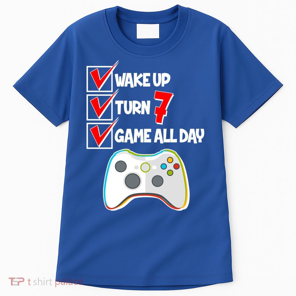 Wake Up Turn Seven Game All Day 7th Birthday Tall T-Shirt