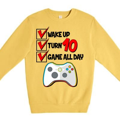 Wake Up Turn Ten Game All Day 10th Birthday Premium Crewneck Sweatshirt