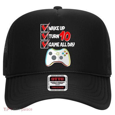 Wake Up Turn Ten Game All Day 10th Birthday High Crown Mesh Back Trucker Hat