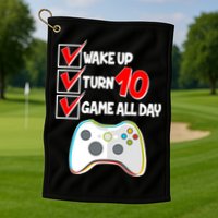 Wake Up Turn Ten Game All Day 10th Birthday Golf Towel