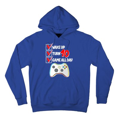 Wake Up Turn Ten Game All Day 10th Birthday Hoodie