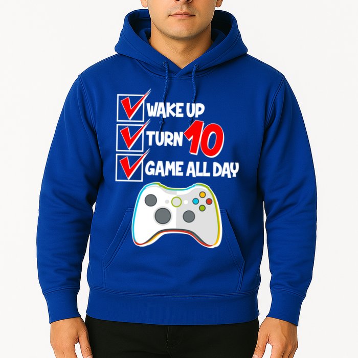 Wake Up Turn Ten Game All Day 10th Birthday Hoodie