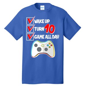 Wake Up Turn Ten Game All Day 10th Birthday Tall T-Shirt