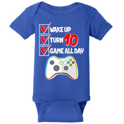Wake Up Turn Ten Game All Day 10th Birthday Baby Bodysuit