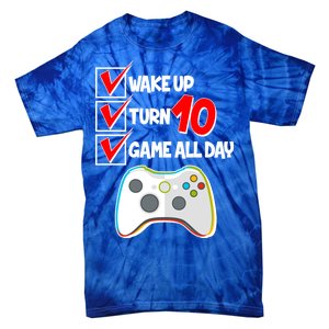 Wake Up Turn Ten Game All Day 10th Birthday Tie-Dye T-Shirt