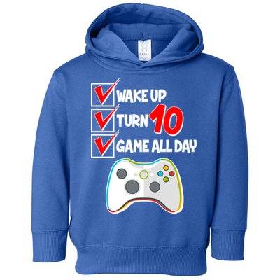 Wake Up Turn Ten Game All Day 10th Birthday Toddler Hoodie