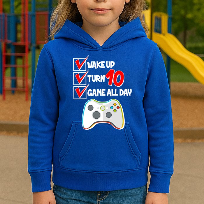 Wake Up Turn Ten Game All Day 10th Birthday Kids Hoodie