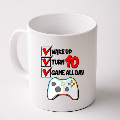 Wake Up Turn Ten Game All Day 10th Birthday Coffee Mug