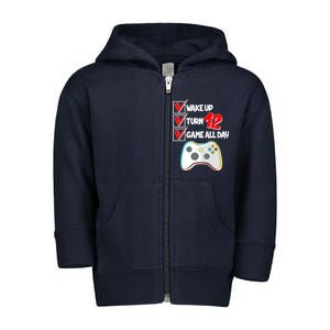 Wake Up Turn Twelve Game All Day 12th Birthday Toddler Zip Fleece Hoodie