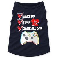 Wake Up Turn Twelve Game All Day 12th Birthday Doggie Tank