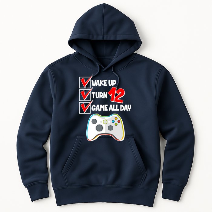 Wake Up Turn Twelve Game All Day 12th Birthday Hoodie
