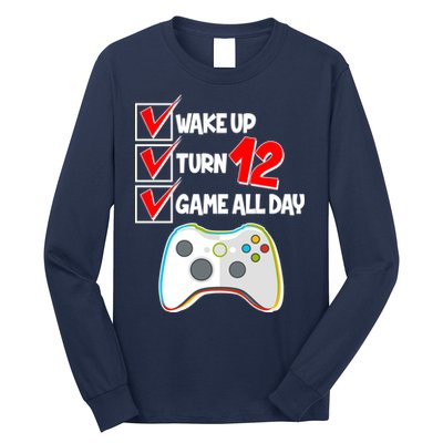 Wake Up Turn Twelve Game All Day 12th Birthday Long Sleeve Shirt