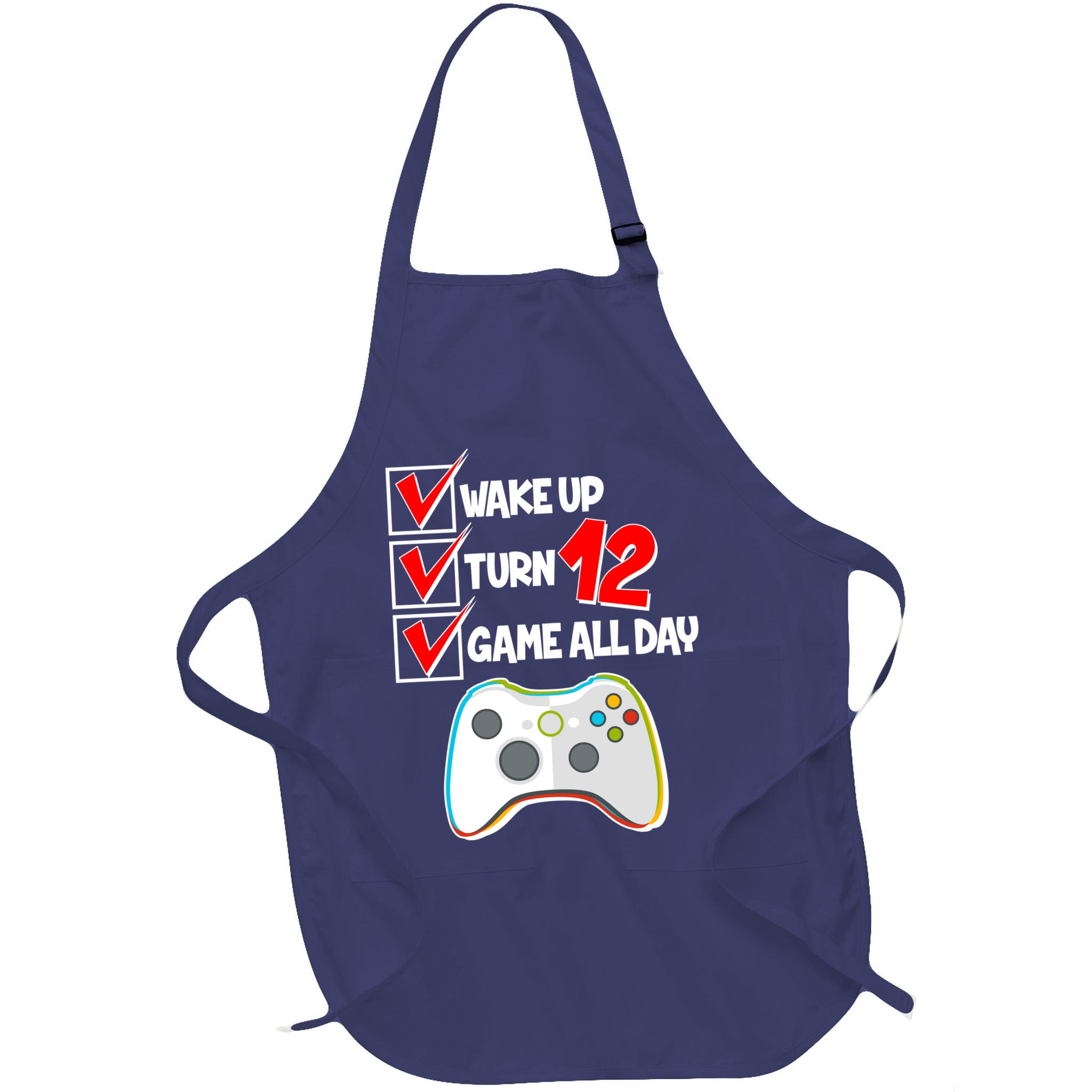 Wake Up Turn Twelve Game All Day 12th Birthday Apron