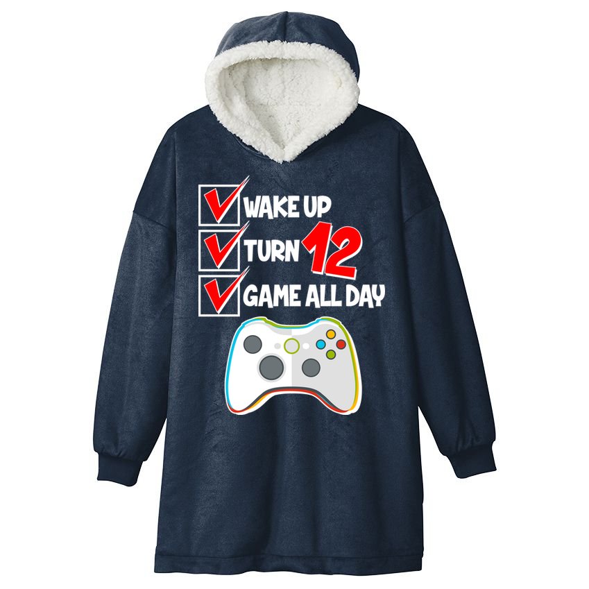 Wake Up Turn Twelve Game All Day 12th Birthday Hooded Wearable Blanket