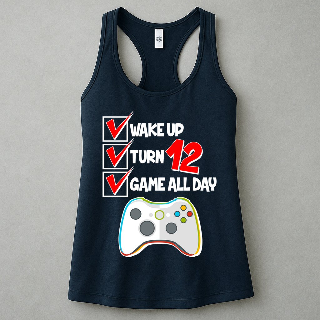 Wake Up Turn Twelve Game All Day 12th Birthday Womens Tank Top
