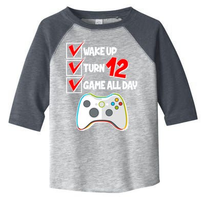 Wake Up Turn Twelve Game All Day 12th Birthday Toddler Fine Jersey T-Shirt