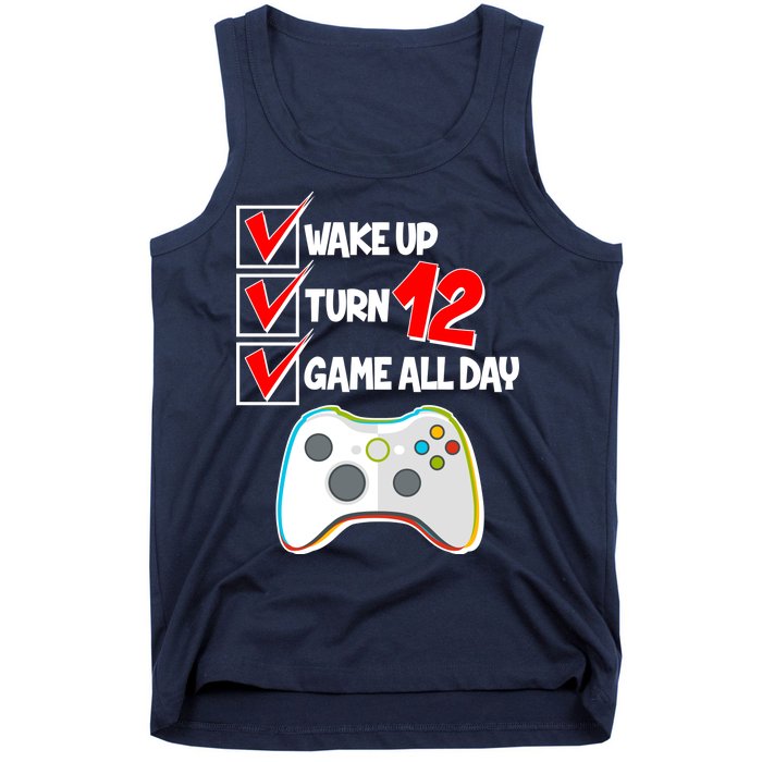 Wake Up Turn Twelve Game All Day 12th Birthday Tank Top