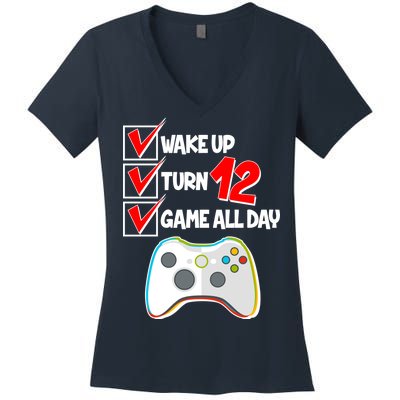 Wake Up Turn Twelve Game All Day 12th Birthday Women's V-Neck T-Shirt