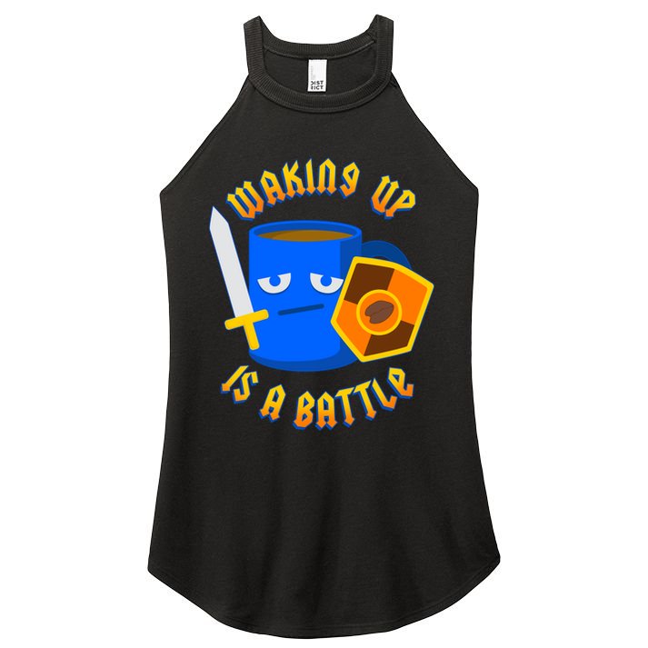 Waking Up is a Battle Funny Coffee Women's Perfect Tri Rocker Tank
