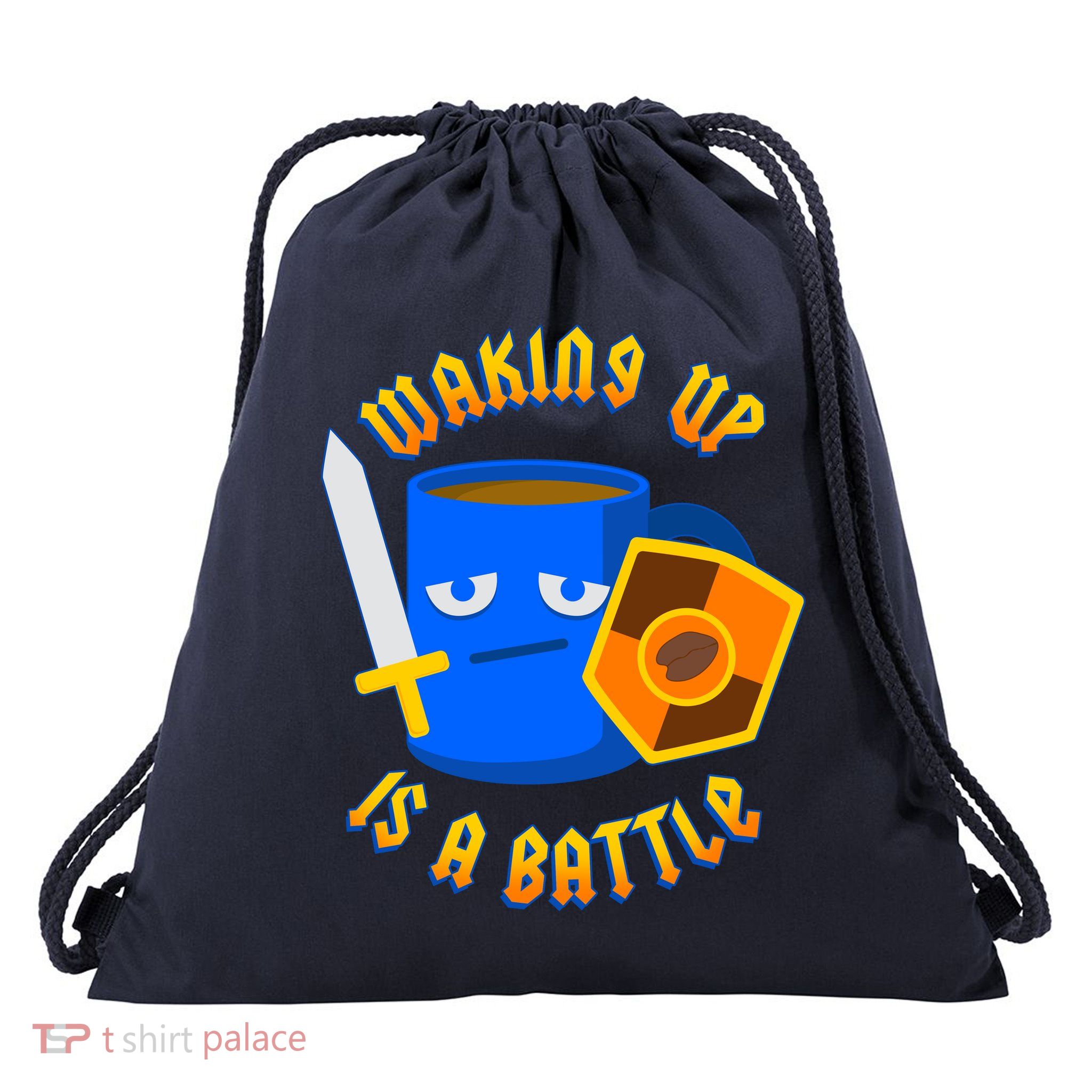 Waking Up is a Battle Funny Coffee Drawstring Bag