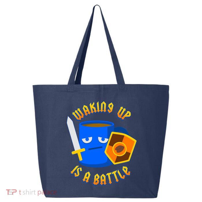 Waking Up is a Battle Funny Coffee 25L Jumbo Tote