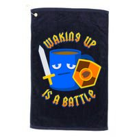 Waking Up is a Battle Funny Coffee Golf Towel