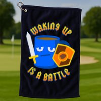 Waking Up is a Battle Funny Coffee Golf Towel