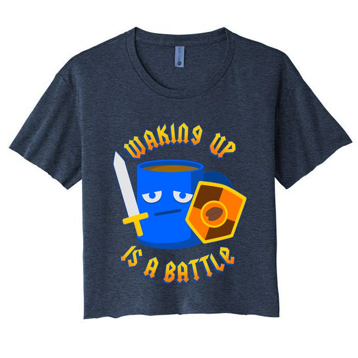 Waking Up is a Battle Funny Coffee Crop Top