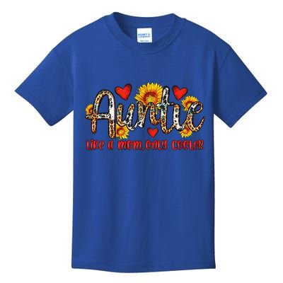 Wo Auntie Like A Mom Only Cooler Sunflower Leopard Aunt Cute Gift Kids T-Shirt