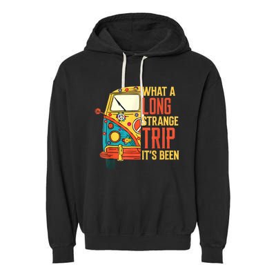 What A Long Strange Trip ItS Been 70s Hippie Camping Lover Garment-Dyed Fleece Hoodie