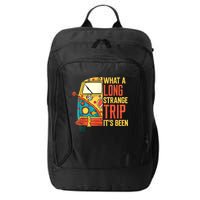 What A Long Strange Trip ItS Been 70s Hippie Camping Lover City Backpack