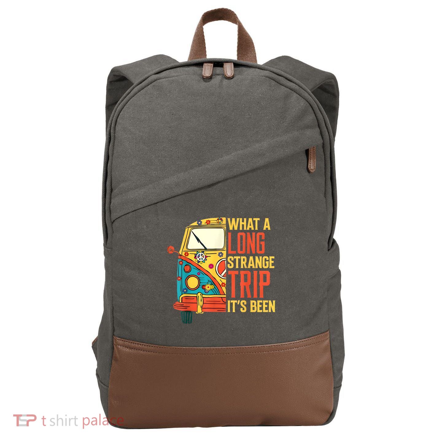 What A Long Strange Trip ItS Been 70s Hippie Camping Lover Cotton Canvas Backpack