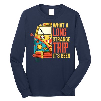 What A Long Strange Trip ItS Been 70s Hippie Camping Lover Long Sleeve Shirt