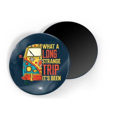 What A Long Strange Trip ItS Been 70s Hippie Camping Lover Magnet