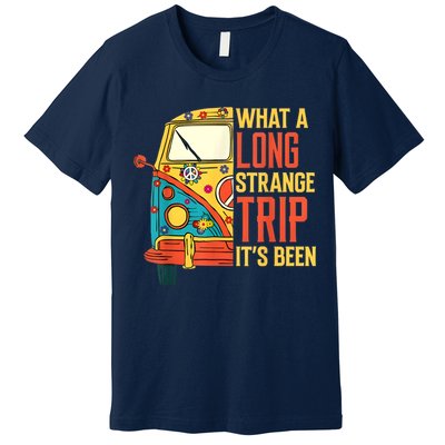 What A Long Strange Trip ItS Been 70s Hippie Camping Lover Premium T-Shirt
