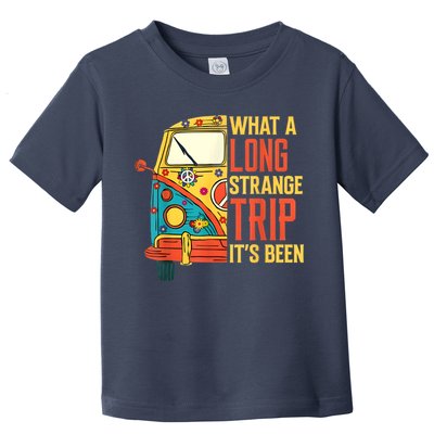 What A Long Strange Trip ItS Been 70s Hippie Camping Lover Toddler T-Shirt