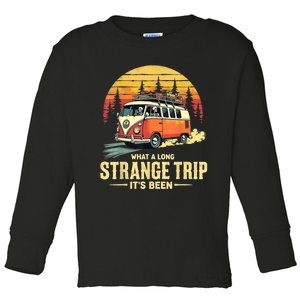 What A Long Strange Trip ItS Been 70s Hippie Camping Lover Toddler Long Sleeve Shirt