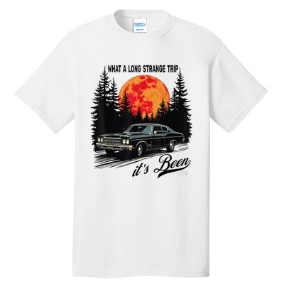 What A Long Strange Trip ItS Been 70s Hippie Camping Lover Tall T-Shirt