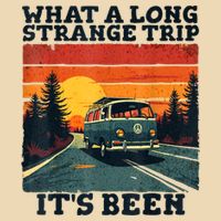 What A Long Strange Trip ItS Been 70s Hippie Camping Lover Bag