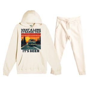 What A Long Strange Trip ItS Been 70s Hippie Camping Lover Premium Hooded Sweatsuit Set