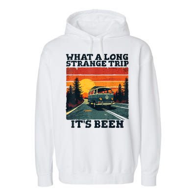 What A Long Strange Trip ItS Been 70s Hippie Camping Lover Garment-Dyed Fleece Hoodie