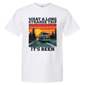 What A Long Strange Trip ItS Been 70s Hippie Camping Lover Garment-Dyed Heavyweight T-Shirt