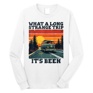 What A Long Strange Trip ItS Been 70s Hippie Camping Lover Long Sleeve Shirt